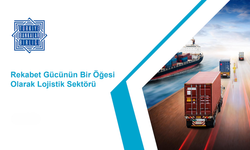Lojistik Sektörü Küresel Belirsizliklere Rağmen Büyüyor