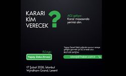 Yapay zekânın kurumlara etkisi AGI başlığı altında tartışılacak