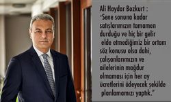 Ali Haydar Bozkurt: “Devletin maddi desteğine başvurmayacağız”