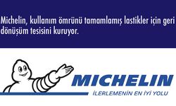 Michelin, Dünyanın ilk lastik geri dönüşüm tesisini kuruyor