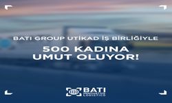 BATI Group, UTİKAD iş birliğiyle 500 kadına umut oluyor
