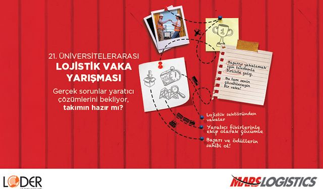 21. Üniversitelerarası Lojistik Vaka Yarışması Kazananları Belli Oldu