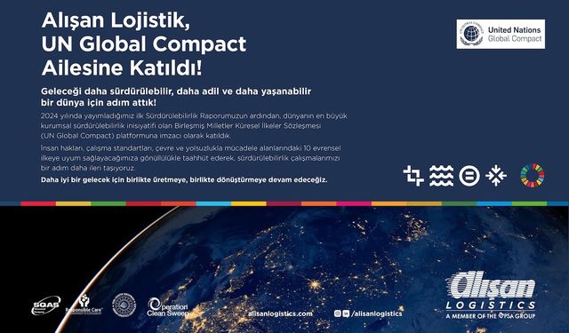 Alışan Lojistik’ten Sürdürülebilirlikte Küresel Taahhüt