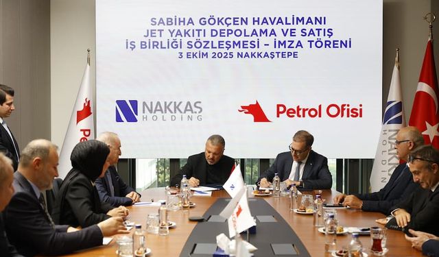 Petrol Ofisi Grubu ve Nakkaş Holding Sabiha Gökçen’de jet yakıtı tesisi kuruyor