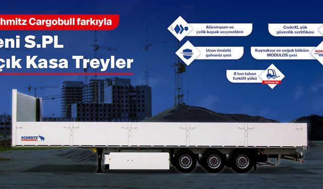 Schmitz Cargobull farkıyla yeni S.PL açık kasa treyler Türkiye’de