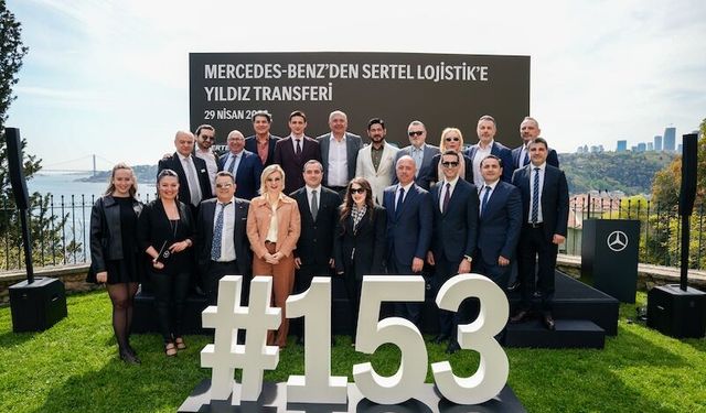 Sertel Grup Lojistik 153 adet Mercedes-Benz kamyon ile filosunu güçlendirdi