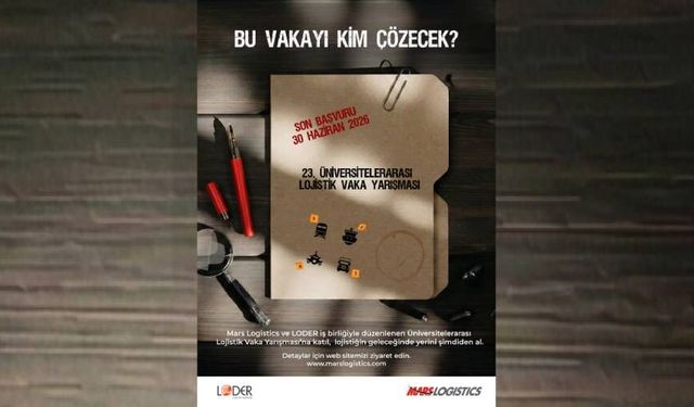 Üniversite öğrencileri için ödüllü lojistik yarışması başladı