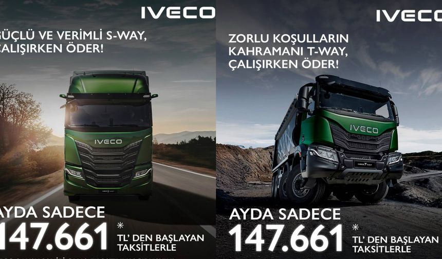 Iveco kampanyasında balon ödemeli kredi avantajı