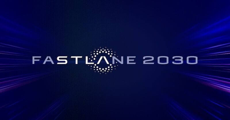 F A S T L A N E 2030
